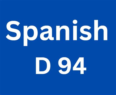 spanish d94|Spanish D 94: Full Details